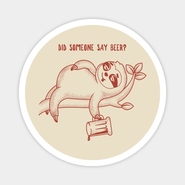 Drunk Sloth Magnet by GedWorks